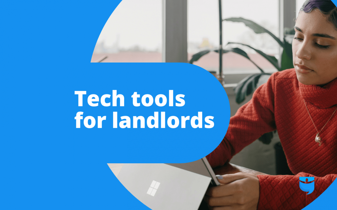 The 6 Best Tech Tools for Landlords